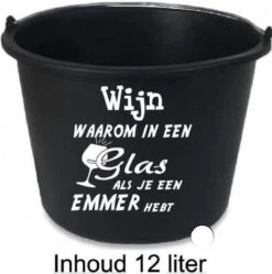 Seau 12 Litres Vin Citation Personnalisé Humour Cadeau Cadeau Amis Famille Fête Des Mères Anniversaire Dire Proverbes Citation Texte Handgemaakt